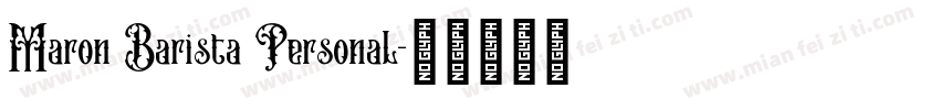 Maron Barista Personal字体转换